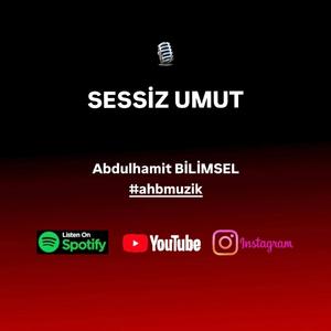 SESSİZ UMUT