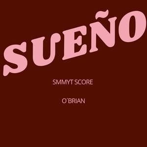 SUEÑO (feat. CHHAN & O´BRIAN)