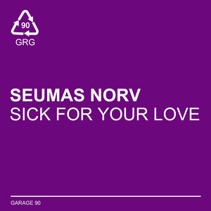 Sick for Your Love (Extended Mix)