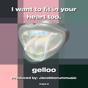 I want to fit in your heart too.