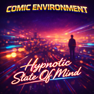 Hypnotic State Of Mind (Hypnotic Environment Mix)