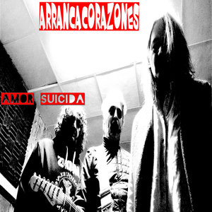 Amor Suicida ([Arrancacorazones Version])