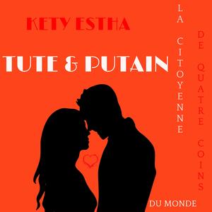 PUTE & PUTAIN