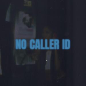 No Caller ID (feat. TENN)