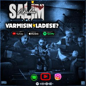 Varmısın Ladese ?