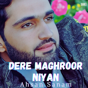 Dere Maghroor Niyan