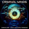 Darion Rae - Criminal Minds (feat. Unknown Persona)