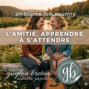 L'amitié, apprendre à s'attendre.