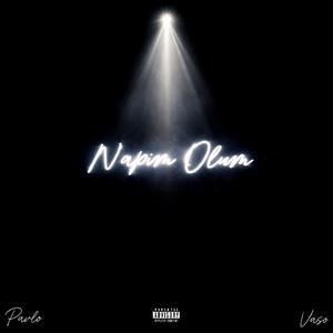 Napim Olum (feat. Vaşo)