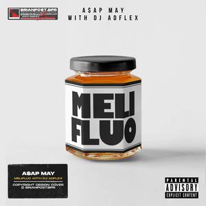 Melifluo (feat. Dj Adflex)