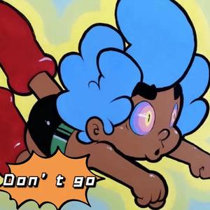 Don't Go