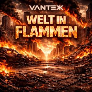 Welt in Flammen