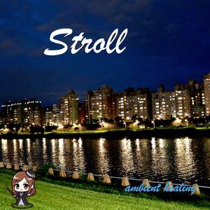 Stroll
