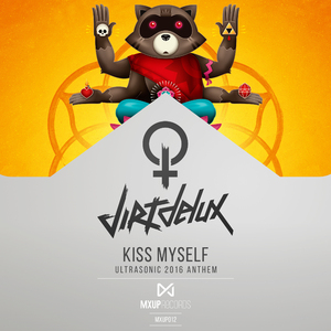 Kiss Myself (Ultrasonic 2016 Anthem - Radio Edit)