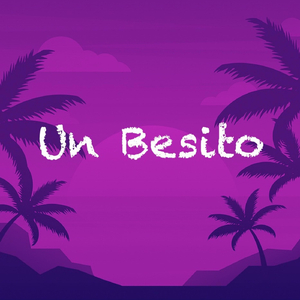 Un Besito