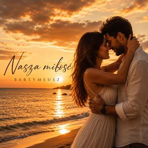 Nasza miłość