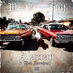 Westside Shit (feat. Feroshus1)