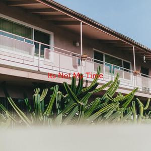 It's Not My Time (Complete version originally performed by 3 Doors Down)