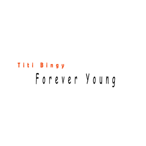 Forever young