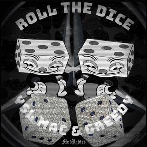 Roll The Dice (feat. Ggreedy700)
