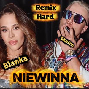Niewinna (Remix Hard )