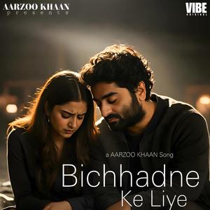 Bichhadne Ke Liye