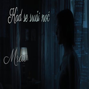 Kad Se Sruši Noć
