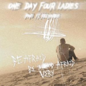 ONE DAY FOUR LADIES (feat. KILLYAREE)