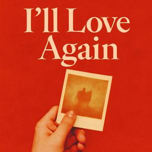 I'll Love Again