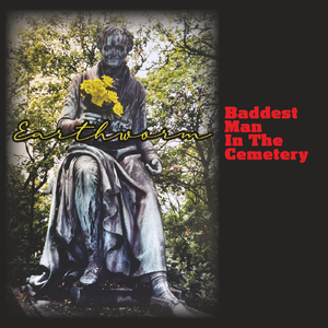 Baddest Man in the Cemetery