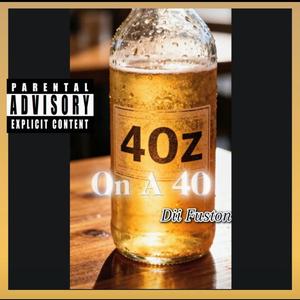 On A 40 (feat. Alexandrea)