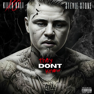 They Don’t Know (feat. Stevie Stone)