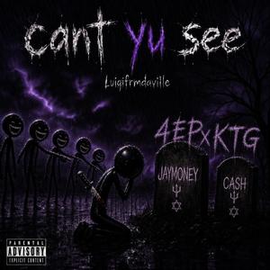 Cant yu see