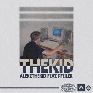 thekid (feat. Pfeiler.)