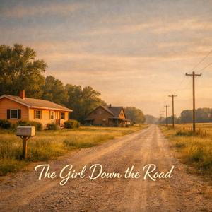 The Girl Down the Road