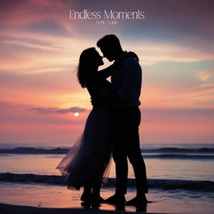 Endless Moments