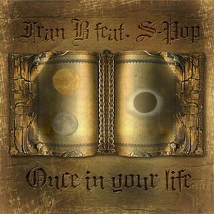 Once In Your Life (feat. Fran B) (Single Version)