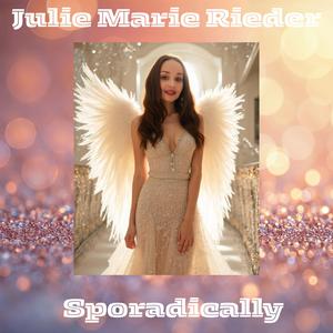 Sporadically