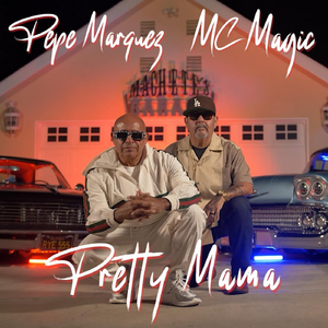 Pretty Mama (feat. MC Magic)