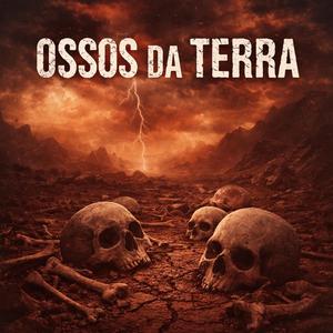 Os Ossos da Terra