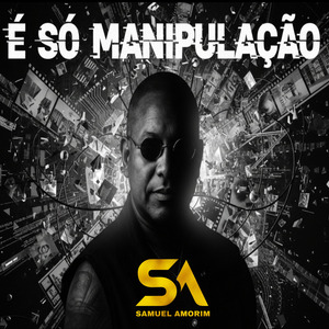 É Só Manipulação