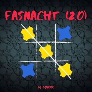 Fasnacht (2.0) (DJ Ginoso Mix)