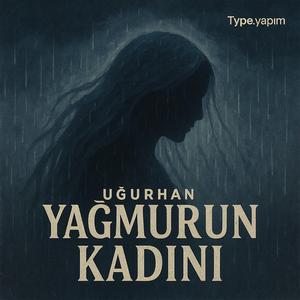 Yağmurun Kadını