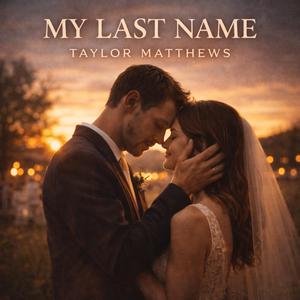 My Last Name