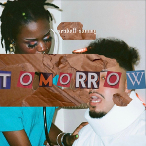 TOMORROW (feat. SoLo the Dweeb)