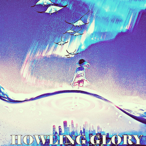Howling Glory