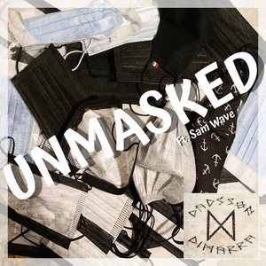 UNMASKED