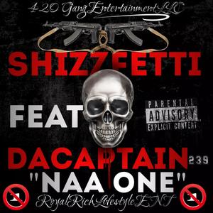 Naa One (feat. DaCaptain239)