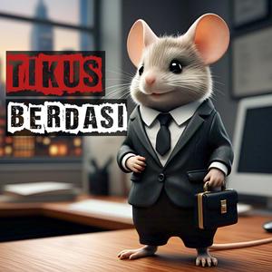 TIKUS BERDASI (KORUPTOR)