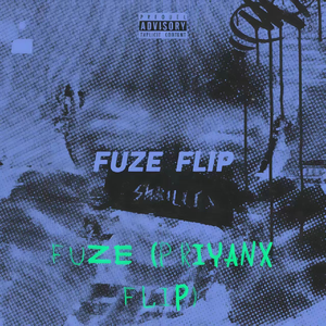 Fuze [PRIYANX Flip]